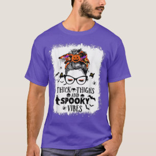 Bleekte dikke dijen en spoky Vibes Messy Bun S T-shirt