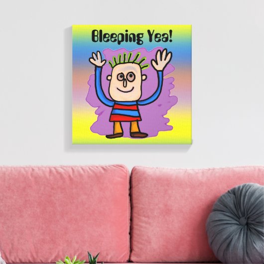 Bleeping Yea! Verpakking Canvas (Insitu (Woonkamer))