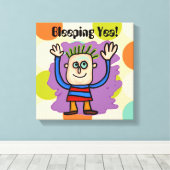 Bleeping Yea! Verpakking Canvas Afdruk (Insitu (Houten vloer))