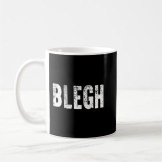 BLEGH Funny Heavy Metal Metalcore Rock Music Singe Koffiemok