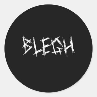 Blegh Metalcore Vocalist Djent Deathcore Ronde Sticker
