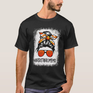 Bleken Basketball Mema Life Messy Bun Basketball T-shirt