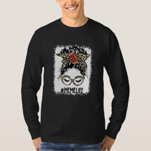 Bleken Football Meme Bun Game Day Moeders T-shirt