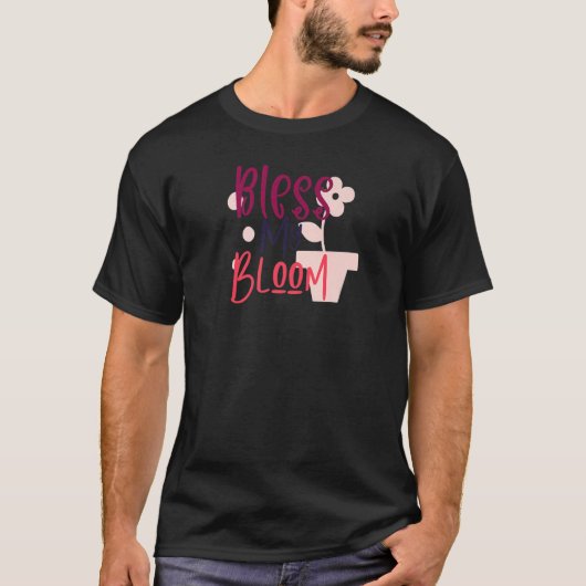 Bless My Bloom T-shirt (Voorkant)