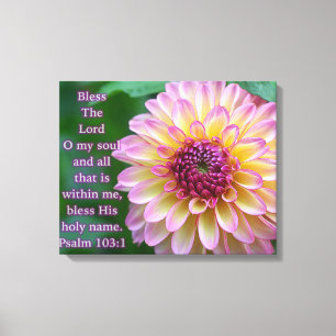 Bless The Lord O My Soul Canvas Afdruk