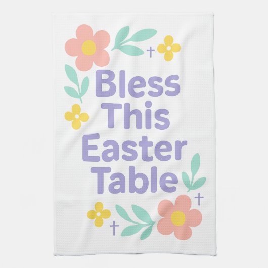 Bless This Easter Table Floral Towel 2026 Theedoek (Verticaal)