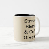 Blessé Stressé & Café Obsédé Coupe Mug (Devant droit)