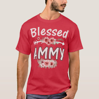 Blessed Ammy Ma Life Cute Floral Flower Mothers D T-shirt
