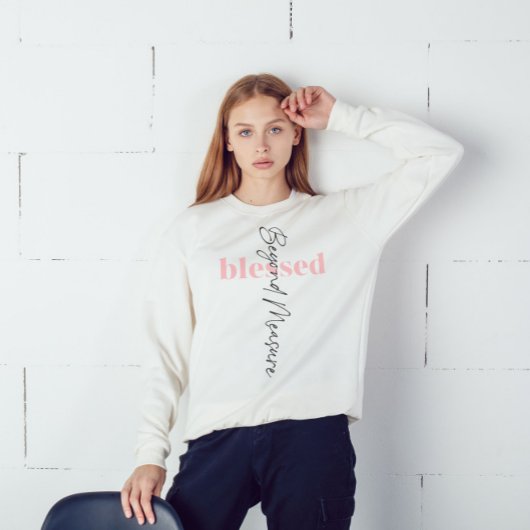 Blessed Beyond Measure Cross Sweatshirt