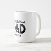 Blessed But Tired Dad Mug (Devant droit)