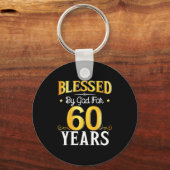 Blessed By God For 60 Years 60th Birthday Men Wome Sleutelhanger (Voorkant)