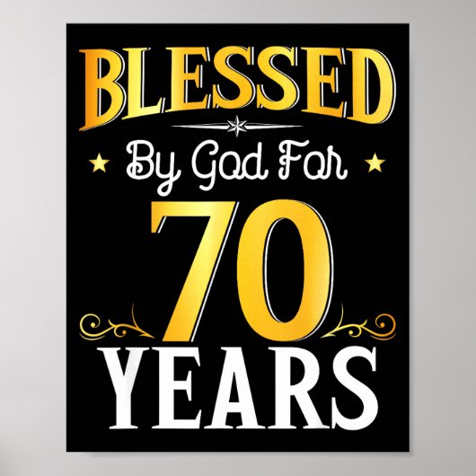 Blessed By God For 70 Years 70th Birthday Men Wome Poster (Voorkant)