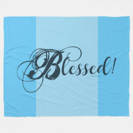 Blessed! Fleece Blanket  (Blue) Deken