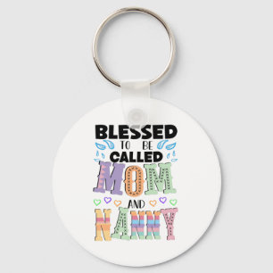 Blessed heet mama en Nanny Sleutelhanger