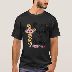 Blessed heet mama en tante t-shirt