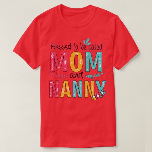 Blessed heet moeder en nanny t-shirt (Design voorkant)