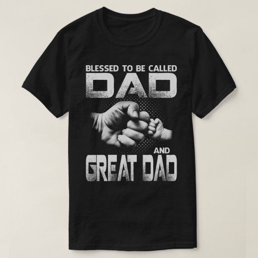Blessed heet papa en grote vader t-shirt (Design voorkant)