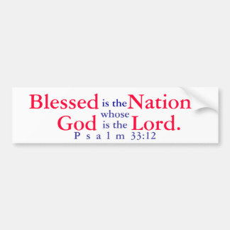Blessed is de natie waarvan God de Heer T-shir is Bumpersticker