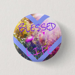BLESSED LIFE SMALL PIN RONDE BUTTON 3,2 CM
