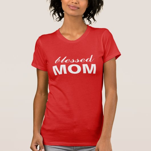 Blessed mama t-shirt (Voorkant)