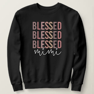 Blessed Mimi   Giften voor Mimi Grandma Trui