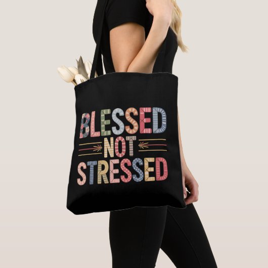 Blessed Not Stressed Tote Bag (Dichtbij)