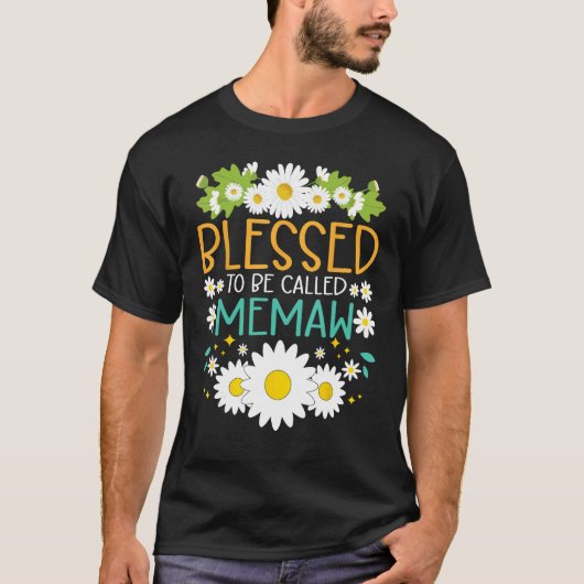 Blessed To Be Called Memaw Mothers Day Daisy Flowe T-shirt (Voorkant)