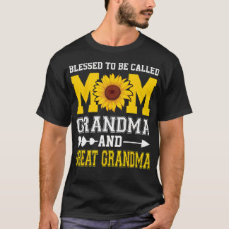 Blessed To Be Called Mom Grandma Great Grandma Mot T-shirt