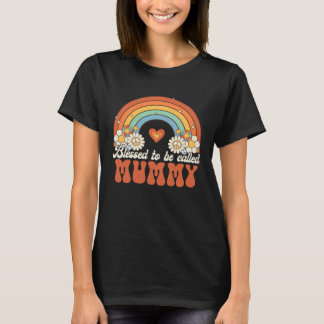 Blessed To Be Called Mummy Groovy Rainbow Mothers  T-shirt