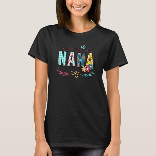 Blessed to be called NANA Floral Fun Grandmother M T-shirt (Voorkant)