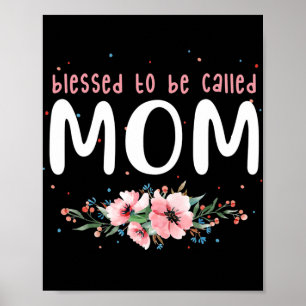 Blessed wordt mama Moederdag Love Family genoemd Poster