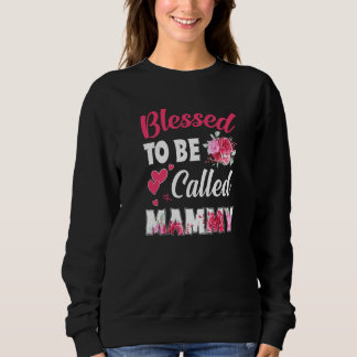 Blessed wordt Mammy Floral Mammy Mothers D Trui