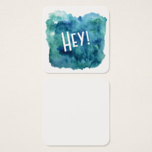 Bleu, Vert, Aquarelle Turquoise avec "Hey !"