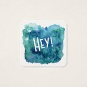 Bleu, Vert, Aquarelle Turquoise avec "Hey !"  (Devant)