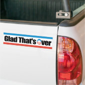 Blij dat het voorbij is - Anti-Obama Bumpersticker (Op Truck)