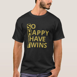 Blij dat ik twee keer een grappig ouderlijk Gezegd T-shirt