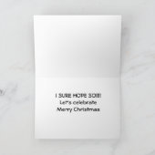 *** BLIJ** DAT JE ** ONDEUGEND WAS DIT JAAR** FEESTDAGEN KAART (Binnen)