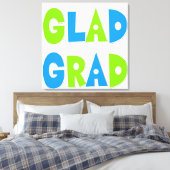 Blij om een Afstuderen van de Afstudeerder te word Canvas Afdruk (Insitu (Slaapkamer))