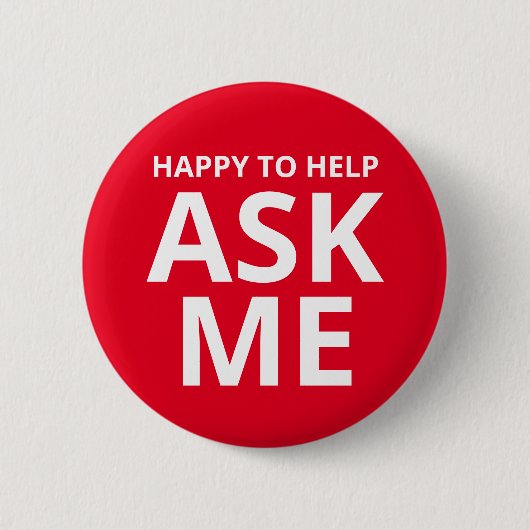 Blij om me te helpen Rood Ronde Button 5,7 Cm (Voorkant)