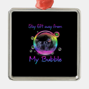 Blijf 6 meter verwijderd van mijn Bubble Newfoundl Metalen Ornament