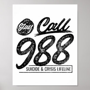 Blijf 9 8 8 bellen Zelfmoordpreventie en crisishul Poster