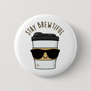 Blijf adembenemend Funny Coffee Pun Ronde Button 5,7 Cm