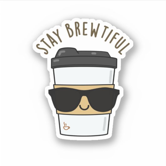 Blijf adembenemend Funny Coffee Pun Sticker (Voorkant)