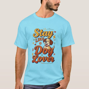 Blijf Als Hond Schattige Puppy Typografie T-shirt