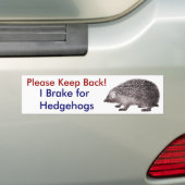Blijf alsjeblieft terug - ik rem voor egels bumpersticker (Op auto)