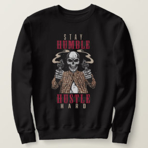 Blijf Bescheiden, Werk Hard Schedel Streetwear Trui