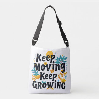 Blijf bewegen, blijf groeien crossbody tas