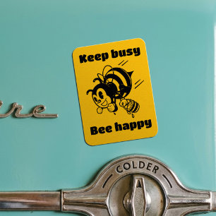 Blijf bezig Wees blij Bee Motivatie Cartoon Magneet