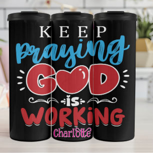 Blijf bidden God is aan het werk Thermosbeker