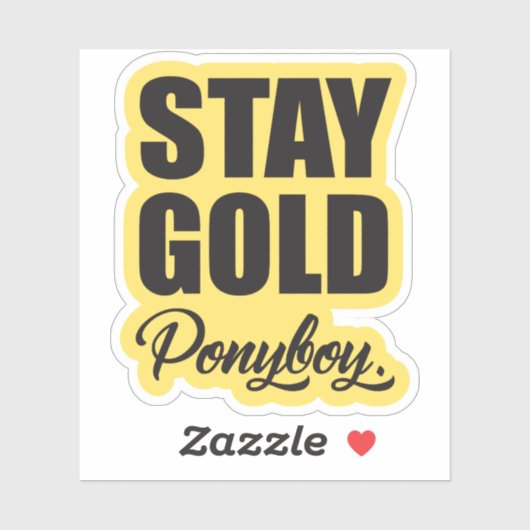 Blijf bij Gold Ponyboy Sticker (Vel)